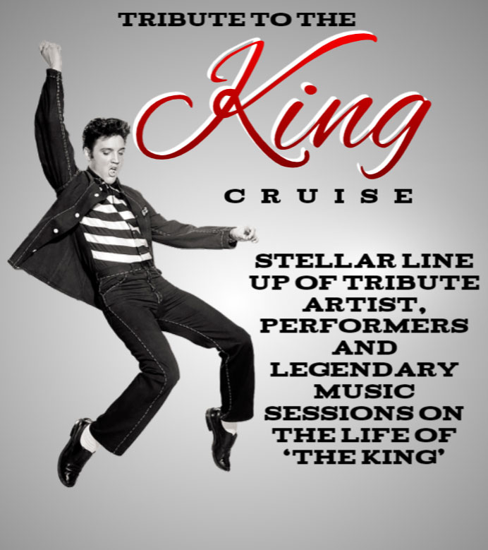 Tribute to the King Cruises